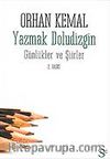 Yazmak Doludizgin Günlükler ve Şiirler