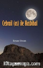 Cebrail (a.s) ile Hasbihal
