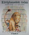 Kütüphanedeki Aslan