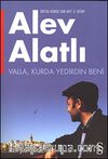 Valla Kurda Yedirdin Beni / Or'da Kimse Var mı? 3. Kitap