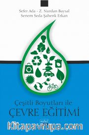 Çeşitli Boyutlarıyla Çevre Eğitimi