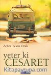 Yeter Ki Cesaret