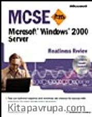 MCSE Microsoft  Windows  2000 Server Readiness Review; Exam 70-215