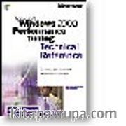 Microsoft  Windows  2000 Performance Tuning Technical Reference