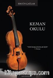 Keman Okulu <br /> Yeni Başlayanlar İçin 1. seviye