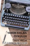 Yarım Kalan Öyküler