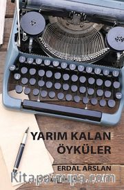 Yarım Kalan Öyküler