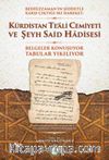Kürdistan Te’ali Cemiyeti ve Şeyh Said Hadisesi