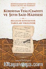 Kürdistan Te’ali Cemiyeti ve Şeyh Said Hadisesi