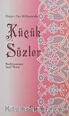 Küçük Sözler (Orta Boy) (karton kapak)