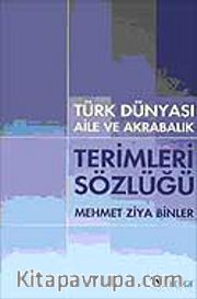 Türk Dünyası Aile ve Akrabalık Terimleri Sözlüğü