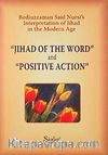 Jihad Of The Word' and 'Positive Action'
