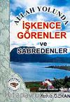 Allah Yolunda İşkence Görenler ve Sabredenler