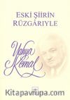 Eski Şiirin Rüzgarıyle
