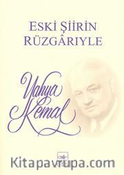 Eski Şiirin Rüzgarıyle