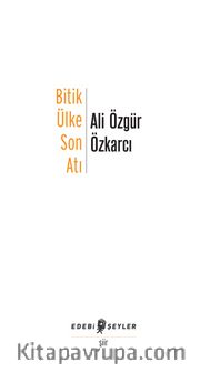 Bitik Ülke Son Atı