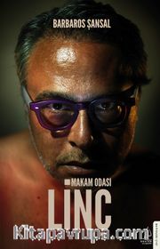 Makam Odası - Linç