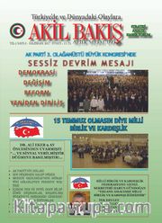 Türkiye’de ve Dünyadaki Olaylara Akil Bakış Yıl:1 Sayı:3 Haziran 2017