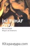 İki Tuhaf Öykü