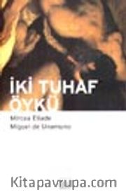 İki Tuhaf Öykü