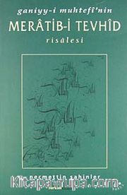 Ganiyy-i Muhtefi'nin Meratib-i Tevhid Risalesi