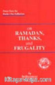 On Ramadan, Thank, and Frugality
