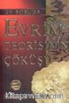 20 Soruda Evrim Teorisinin Çöküşü