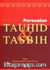 Tavhid Tasbih / Tevhid ve Tesbih Risalesi (Malayaca)