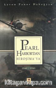 Pearl-Harbor'dan Hiroşima'ya 1941-1945