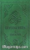 Cewşena Mezin u Meala We