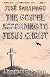 The Gospel according to Jesus Christ