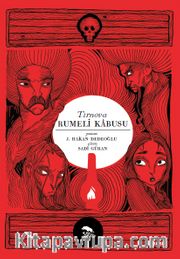 Tırnova 1883: Rumeli Kabusu