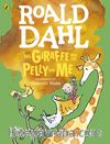 Roald Dahl - The Giraffe and the Pelly and Me