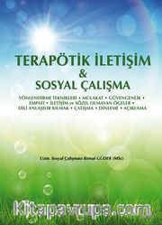Terapötik İletişim <br /> Sosyal Çalışma