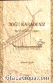 Doğu Karadeniz / Tarih Kültür İnsan