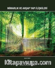 Mimarlık ve  Ahşap Yapı İlişkileri