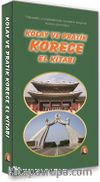 Kolay ve Pratik Korece El Kitabı