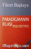 Paradigmanın İflası / Resmi İdeolojinin Eleştirisine Giriş