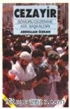 Cezayir / Sömürü Düzenine Asil Başkaldırı