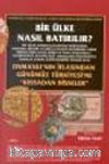 Bir Ülke Nasıl Batırılır? Osmanlı'nın İflasından Günümüz Türkiyesi'ne 