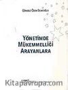 Yönetimde Mükemmelliği Arayanlara