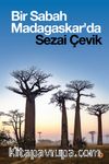 Bir Sabah Madagaskar’da 