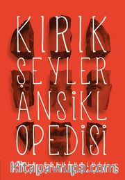 Kırık Şeyler Ansiklopedisi