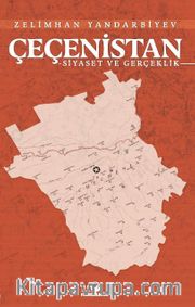Çeçenistan <br /> Siyaset ve Gerçeklik