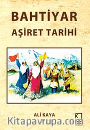 Bahtiyar Aşiret Tarihi