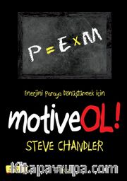 motiveOL! Enerjini Paraya Dönüştürmek İçin