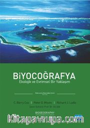 Biyocoğrafya <br /> Ekolojik ve Evrimsel Bir Yaklaşım