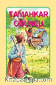 Tamahkar Oduncu