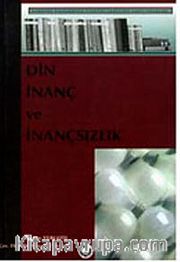 Din İnanç ve İnançsızlık