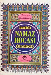 İzahlı Namaz Hocası (İlmihal)